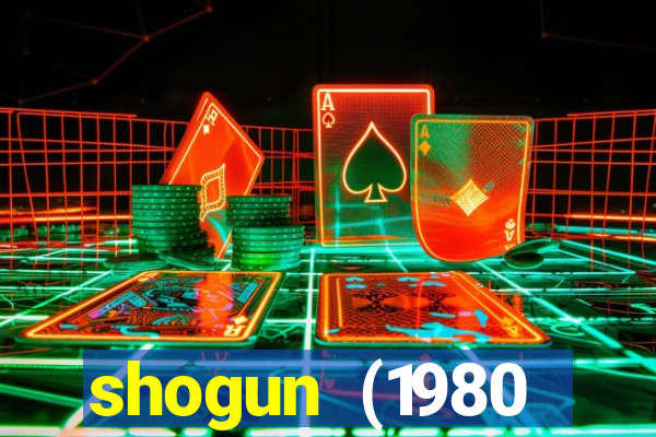 shogun (1980 dublado download)